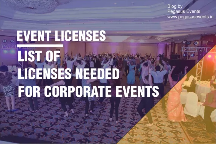 List of Licenses needed for your next corporate event